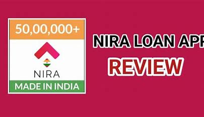 Nira App से लोन कैसे मिलता है | Nira App क्या है?