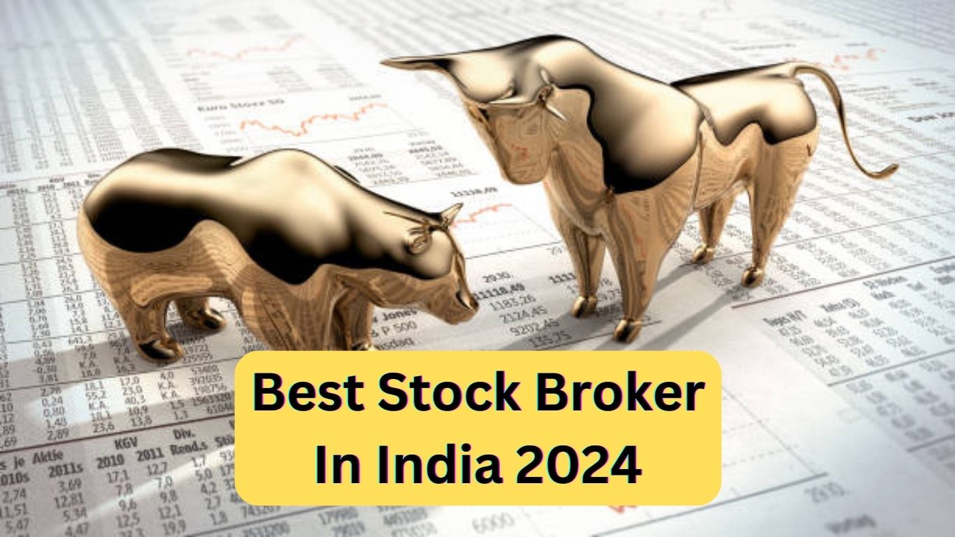 Best Stock Broker In India 2024 | बेस्ट स्टॉक मार्केट ब्रोकर